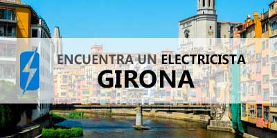 Lampista electricista en Girona provincia